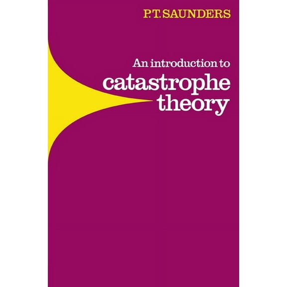 An Introduction to Catastrophe Theory, (Hardcover)