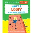 thumbnail image 1 of Pre-Owned What's a Loop?: A Tree House Adventure! (Paperback) 1684643376 9781684643370, 1 of 2
