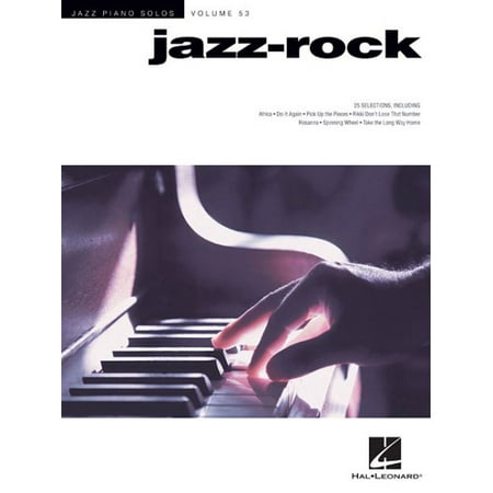 Jazz-Rock : Jazz Piano Solos Series Volume 53 (Best Rock Keyboard Solos)