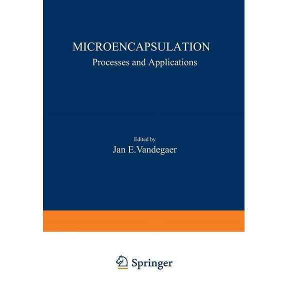 Microencapsulation: Processes and Applications, (Paperback)