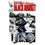 Black Market #1B VF ; Boom! Comic Book