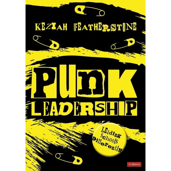 Punk Leadership: Leading schools differently, (Hardcover)