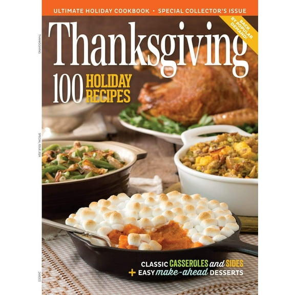 Southern Thanksgiving - 100 Holiday Recipes, Ultimate Holiday Cookbook, Hosting Tips, Menu Planner, Perfect Turkeys, Starters  Breads, Classic Casseroles  Sides, Easy Make-Ahead Desserts  More!