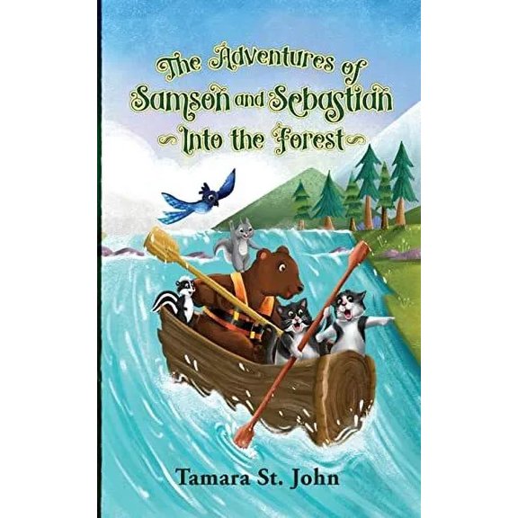 The Adventures of Samson and Sebastian: Into the Forest, (Paperback)