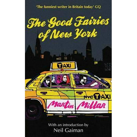 The Good Fairies Of New York: With an introduction by Neil Gaiman