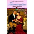 thumbnail image 1 of Pre-Owned The Matchmaking Ghost (Zebra Regency Romance) (Paperback) 082175890X 9780821758908, 1 of 1