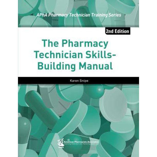 Apha Pharmacy Technician Training The Pharmacy Technician Skills