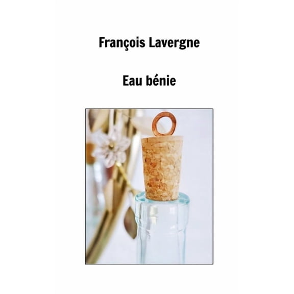 Eau bénie, (Paperback)
