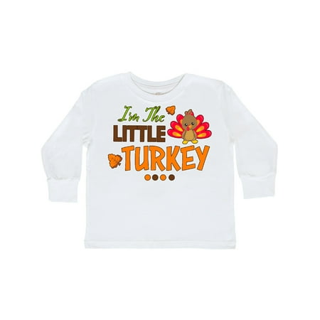 

Inktastic Thanksgiving Im The Little Turkey Gift Toddler Boy or Toddler Girl Long Sleeve T-Shirt
