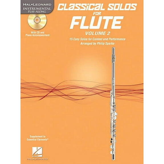 Classical Solos for Flute, Vol. 2: 15 Easy Solos for Contest and Performance (Paperback) by Philip Sparke