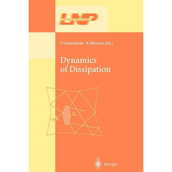 Lecture Notes in Physics Dynamics of Dissipation, Book 597, (Paperback)
