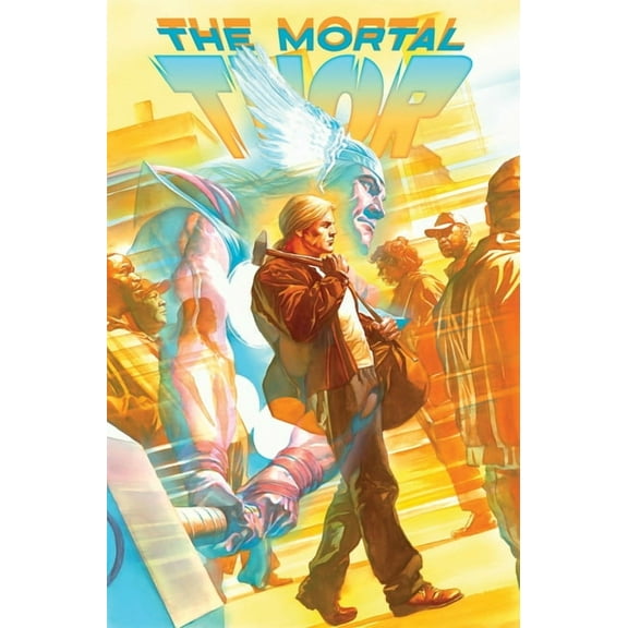 Mortal Thor Mortal Thor Vol. 1: No Gods, No Masters, (Paperback)