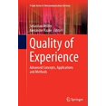 thumbnail image 1 of Quality of Experience: Advanced Concepts, Applications and Methods (T-Labs Series in Telecommunication Services), 1 of 5