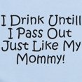 thumbnail image 2 of CafePress - Drink Untill I Pass Out Like Infant Bodysuit - Baby Light Bodysuit, Size Newborn - 24 Months, 2 of 4