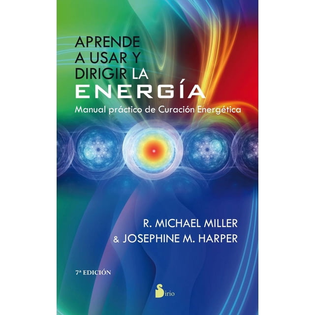 Aprende A Usar Y Dirigir La Energia (N.P.)