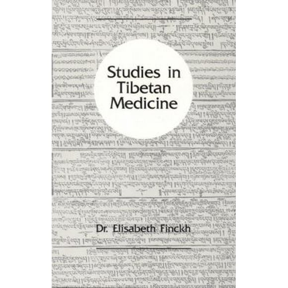 Pre-Owned Studies in Tibetan Medicine (Paperback) 0937938610 9780937938614