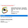 thumbnail image 2 of Ignition Relay Connector - Compatible with 1994 - 1996, 1999 - 2001 Chrysler LHS 1995 2000, 2 of 2