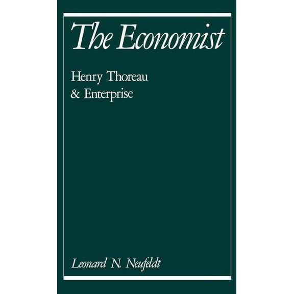 The Economist: Henry Thoreau and Enterprise, (Hardcover)