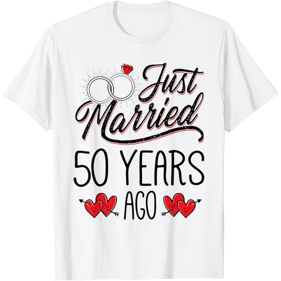 Just Married 50 Years Ago Funny Couple 50th Anniversary T-Shirt