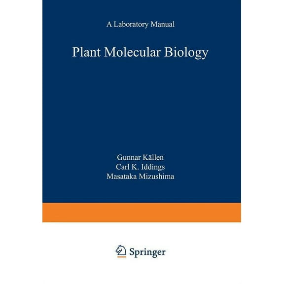 Springer Lab Manuals Plant Molecular Biology -- A Laboratory Manual, (Paperback)