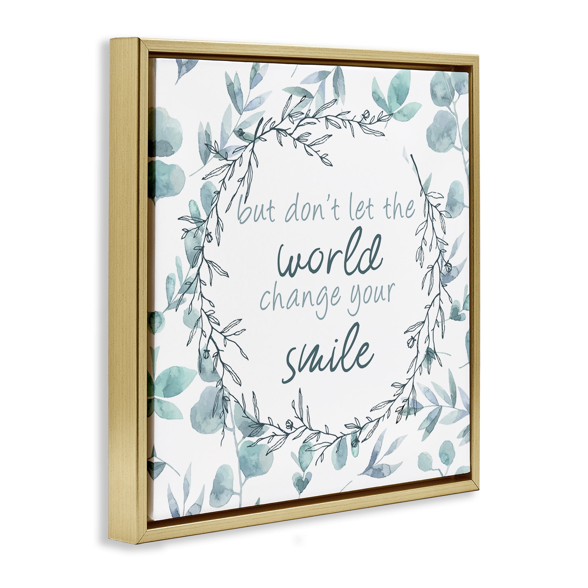 Stupell Industries Don't Let The World Change Gold Framed Floater Canvas Wall Art, design by Kim Allen