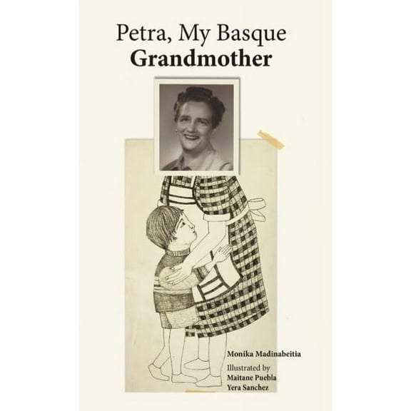 Petra, My Basque Grandmother, (Paperback)