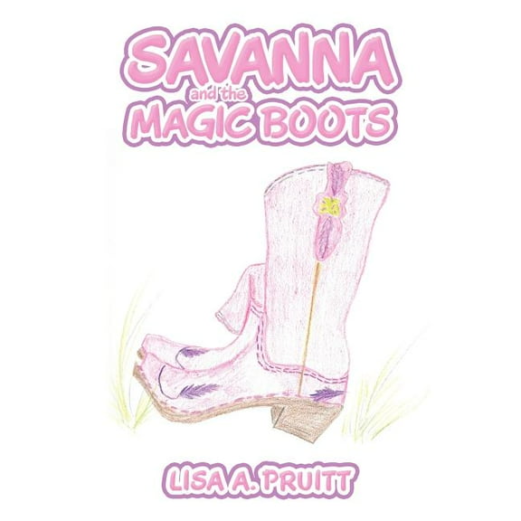 Savanna and the Magic Boots, (Paperback)