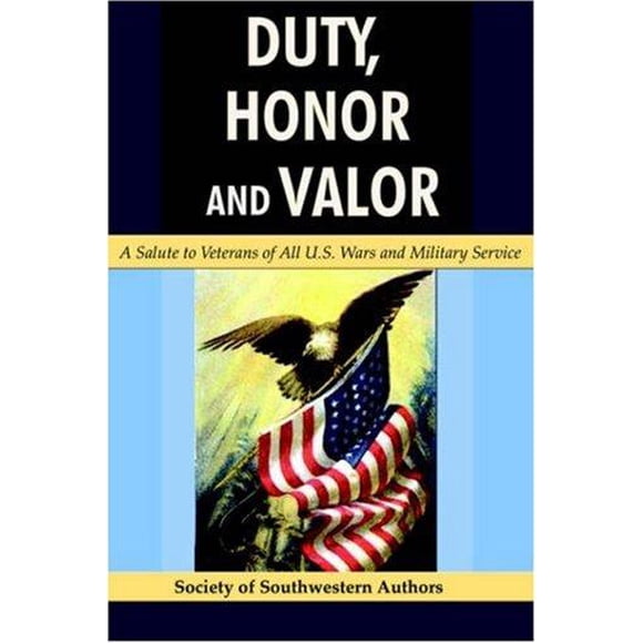Duty, Honor et Valor