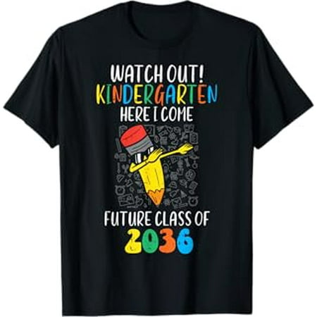 

Watch Out Kindergarten Class Of 2036 Grow With Me Pencil Dab T-Shirt