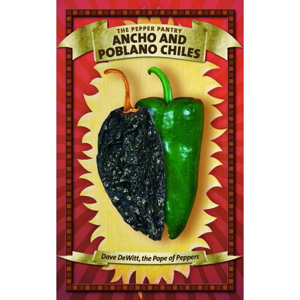 Pepper Pantry Ancho and Poblano Chiles (Paperback)