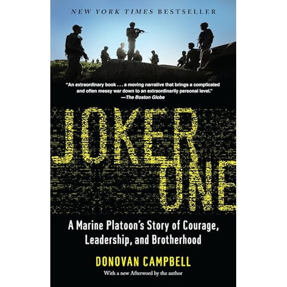 Pre-Owned Joker One: A Marine Platoon's Story of Courage, Leadership, and Brotherhood (Paperback) 0812979567 9780812979565