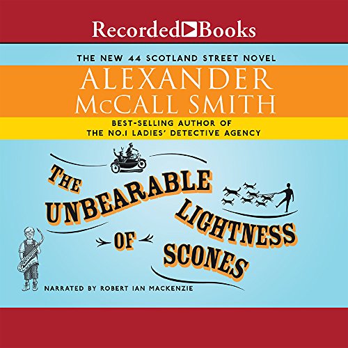 Pre-Owned The Unbearable Lightness of Scones (44 Scotland Street, 5), 9781440788253, 1440788251, Paperback, Unabridged edition