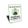thumbnail image 3 of Scientist Parking Only Novelty Sign, Metal Wall Decor - 10x14 inches, 3 of 4