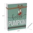 thumbnail image 3 of Maison Concepts Mdf Rectangle Table Block With Bow Hello Pumpkin (6.5L X 1.5W X 8.75H), 3 of 3