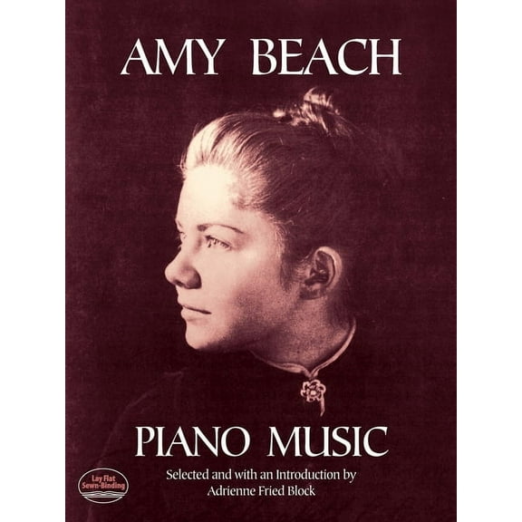 Dover Classical Piano Music Amy Beach Piano Music, (Paperback)