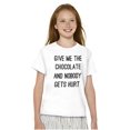 thumbnail image 4 of Give Me Chocolate Hurt Nobody Girls Kids T Shirt Tees Teen Brisco Brands XS, 4 of 6
