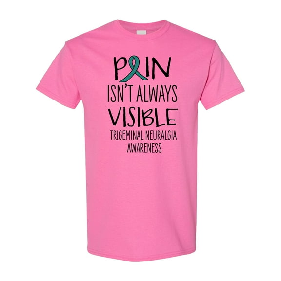 Inktastic Trigeminal Neuralgia Awareness Pain Isn't Always Visible T-Shirt