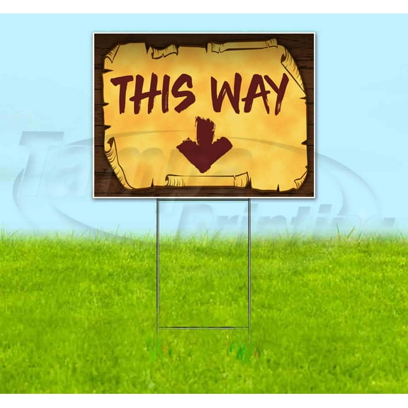 This Way Down Scroll (18" X 24") Yard Sign, Includes Metal Step Stake