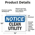 thumbnail image 2 of (2 Pack) Clean Utility OSHA Notice Sign 14 Inch X 10 Inch Vinyl Label Decal Sticker Weather Resistant, UV Protected for Workplace, Business, and Construction Site, Made in the USA, 2 of 7