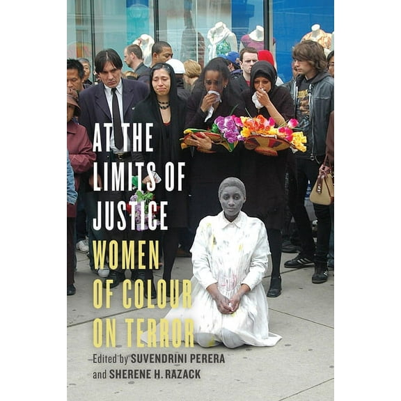 At the Limits of Justice: Women of Colour on Terror (Paperback)