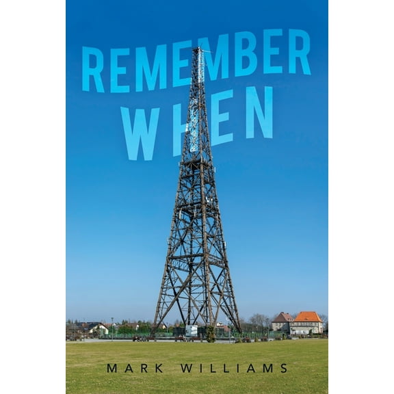 Remember When, (Paperback)