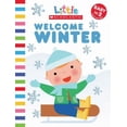 thumbnail image 1 of Pre-Owned Welcome Winter (Board book) 0545077931 9780545077934, 1 of 1
