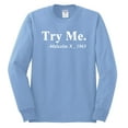 thumbnail image 2 of Black Expression Try Me. Malcolm X 1963 Mens Long Sleeve Shirt, Light Blue, Small, 2 of 3