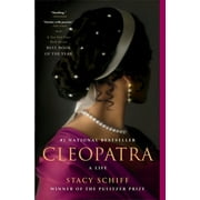 STACY SCHIFF Cleopatra : A Life (Paperback)