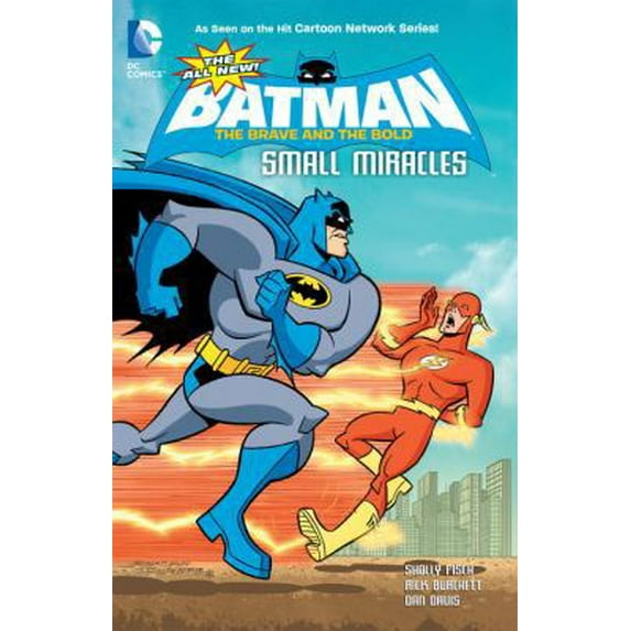 Pre-Owned The All-New Batman: The Brave and the Bold: Small Miracles (Paperback) 1401238521 9781401238520