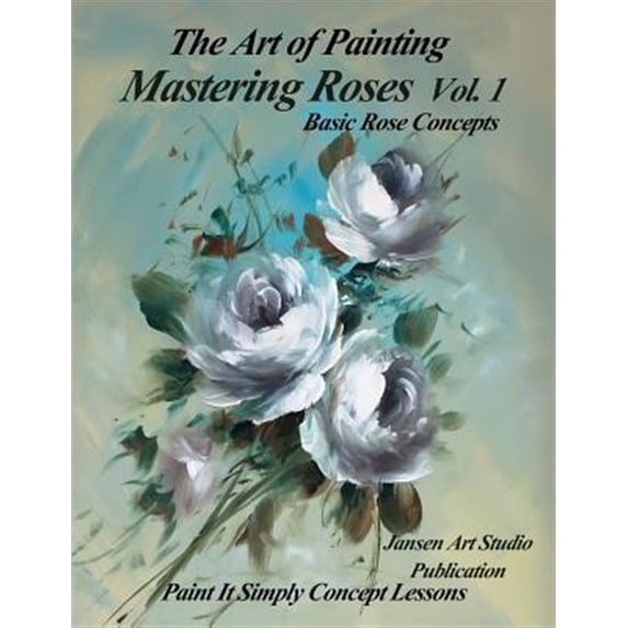 Pre-Owned Mastering Roses Volume 1: Basic Rose Concepts