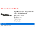 thumbnail image 2 of Upper Radiator Hose - Compatible with 2005 - 2009 Kia Spectra5 2006 2007 2008, 2 of 2