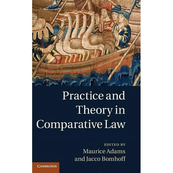 Practice and Theory in Comparative Law, (Hardcover)