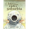 thumbnail image 1 of Tales From Outer Suburbia By Tan, Shaun, 1 of 3