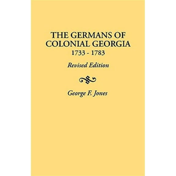 Germans of Colonial Georgia 1733-1783